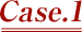 Case.1